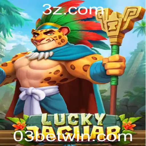 Descubra o Fascinante Mundo de LuckyJaguar e a Estratégia 03bet